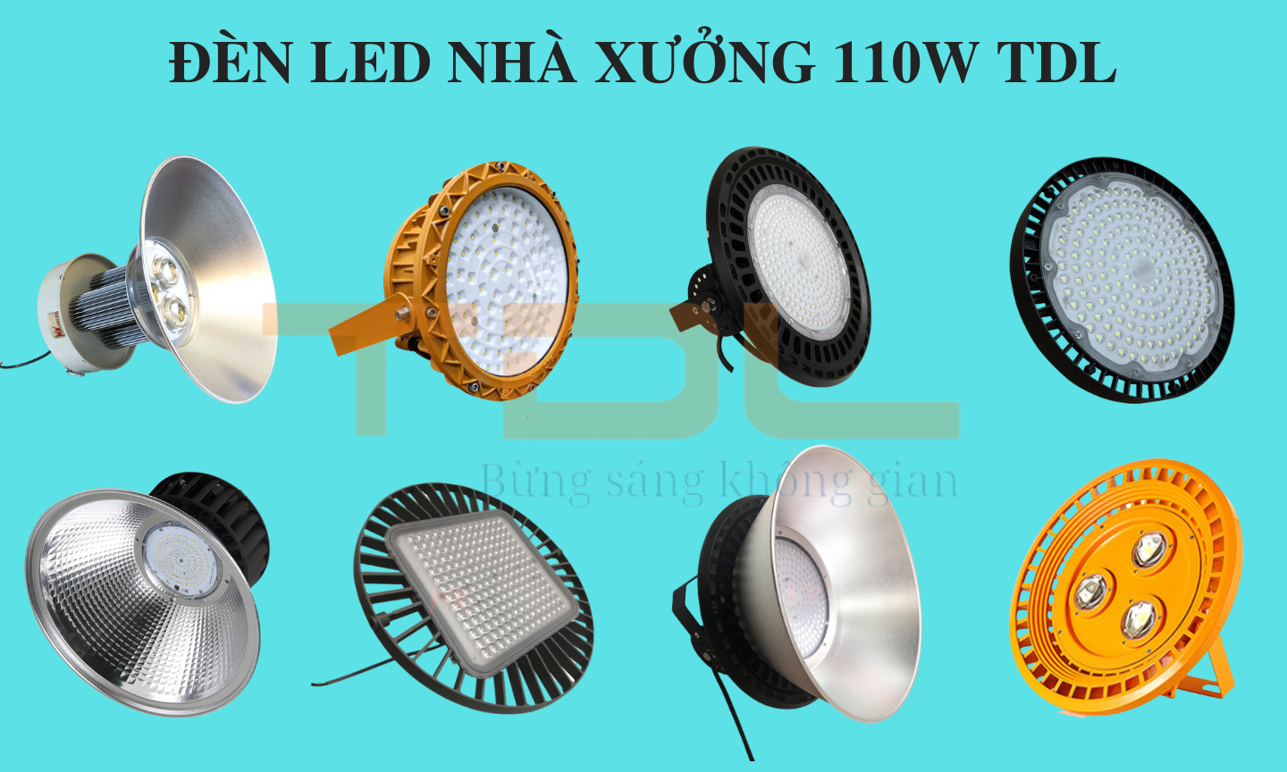 Tổng hợp đèn LED chiếu sáng nhà xưởng